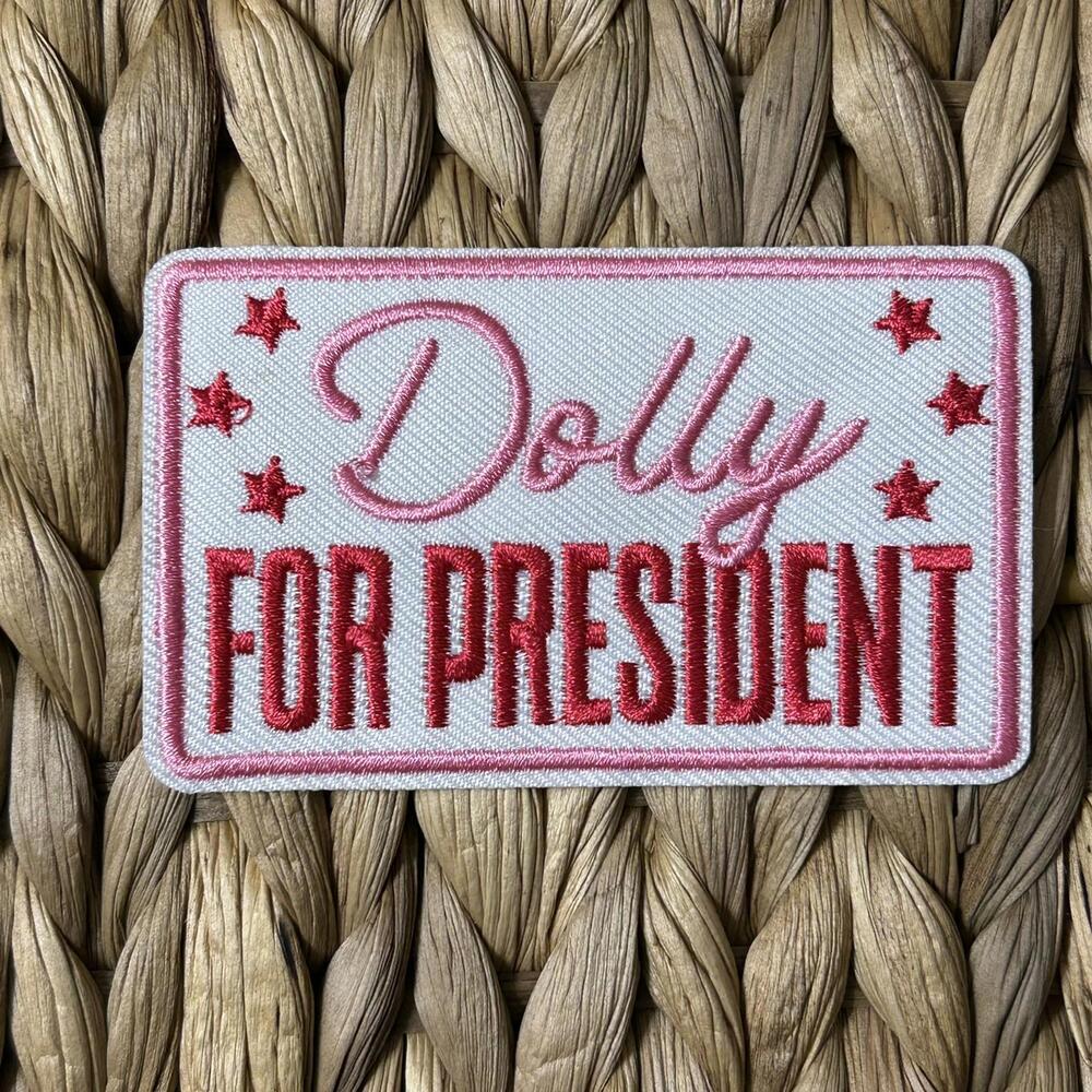 Dolly for President Patch